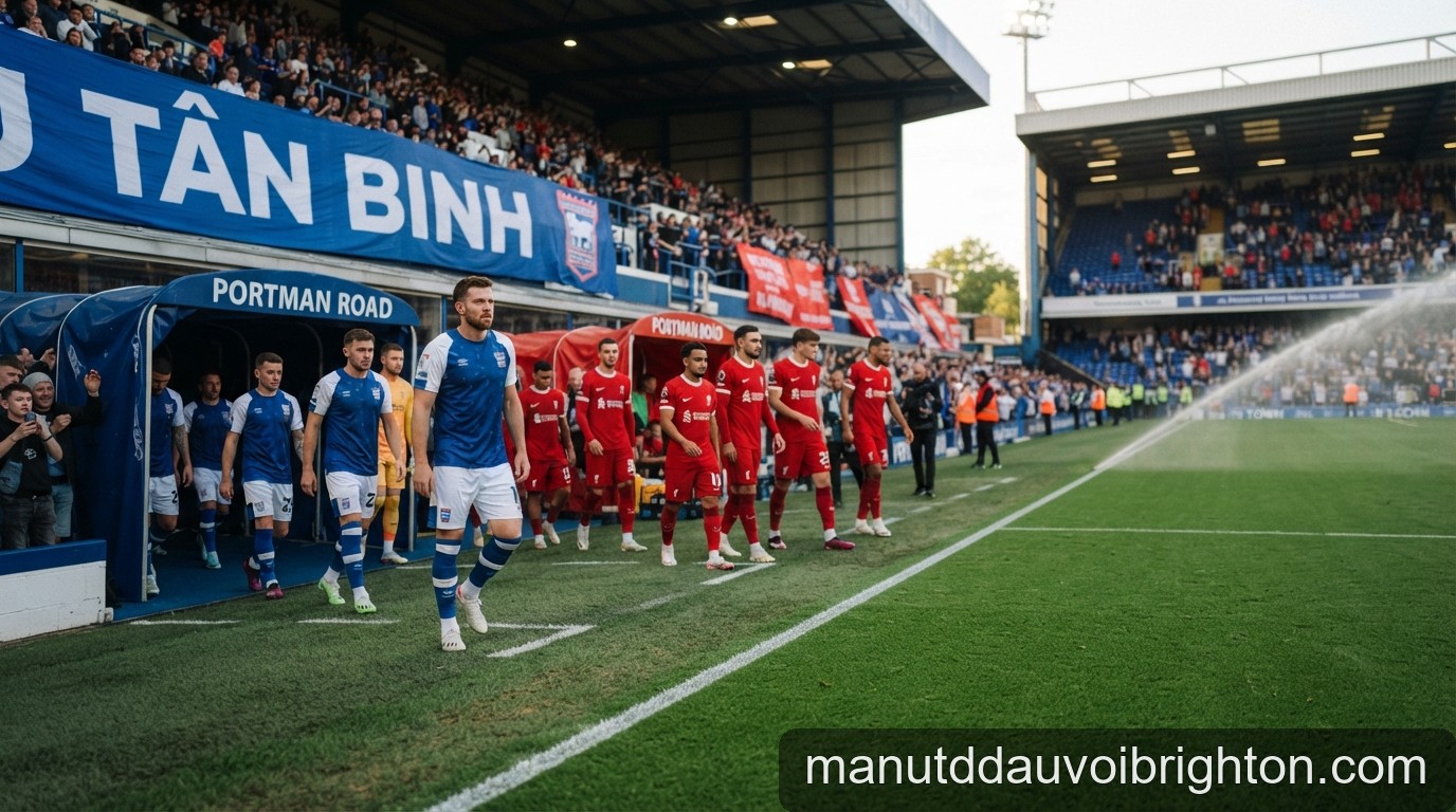 Nhận định Premier League vòng 3: Ipswich Town vs Liverpool – Thử thách tân binh tại Portman Road - 2
